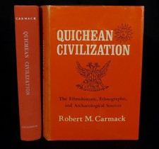 Quichean Civilization 1973 Carmack Ethnohistoric Archaeological Sources Records 