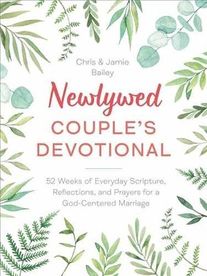 Newlywed Couple's Devotional: - Paperback, by Bailey Chris; Bailey - Very Good x