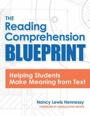 Reading Comprehension Blueprint : Helping Students Make Meaning from Text, Pa...
