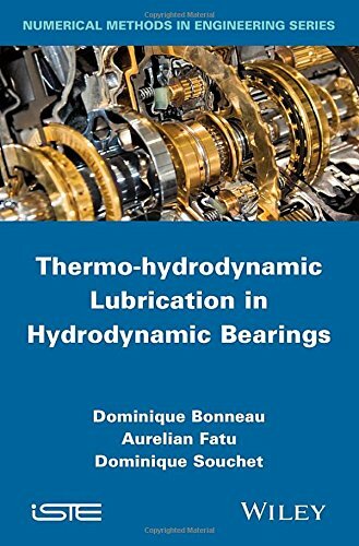 Thermo-Hydrodynamic Lubrication in Hydrodynamic, Bonneau, Fatu, Souchet^+