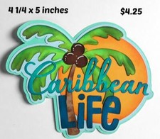 CARIBBEAN LIFE TITLE TRAVEL paper piecing 3D die cut for scrapbook page Rhonda