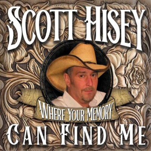 Scott Hisey Where Your Memory Can Find Me (CD) Album