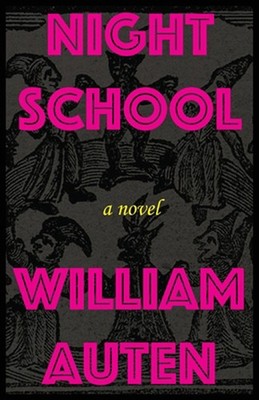 Night School by William Auten Paperback Book