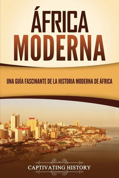 ÁFrica Moderna | Una GuíA Fascinante De La Historia Moderna De ÁFrica | History-image
