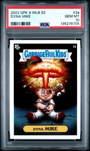 2022 GPK X MLB Mike Trout #2aGarbage Pail Kids “Dyna Mike” Adam Bomb PSA 10