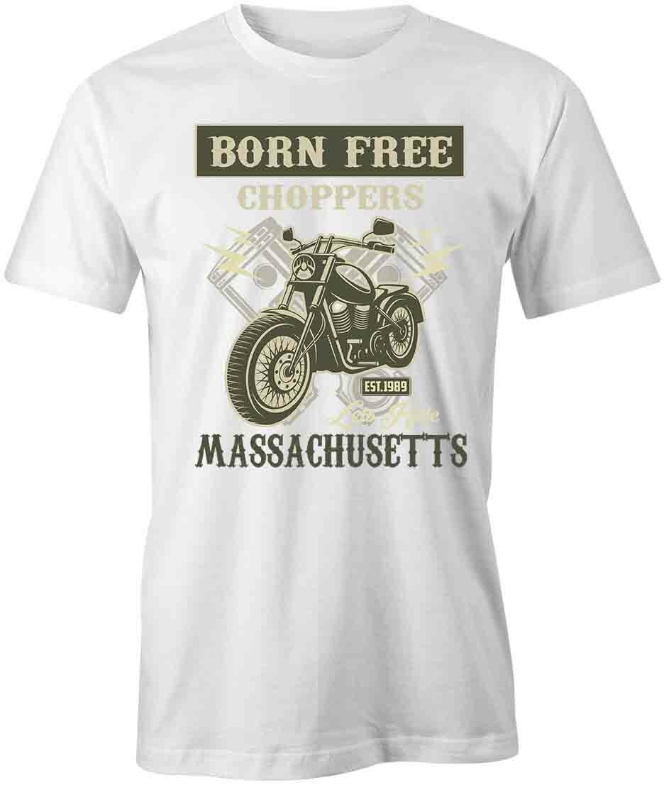 BORN FREE CHOPPERS TShirt Tee Short-Sleeved Cotton CLOTHING MOTORCYCLE S1WCA91