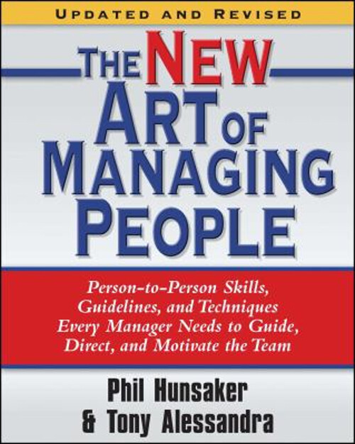 The New Art of Managing People, Updated and Revised : Person-To-P