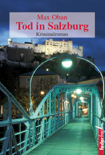 Thumbnail - Tod In Salzburg | Max Oban | 2012 | Deutsch
