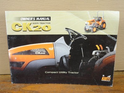 Original Kioti CK20 CK 20 Tractor Owners Manual S196 O00 EBay