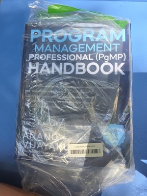 Program Management Professional (PgMP) Handbook: A Comprehensive Study Guide for