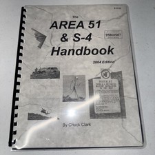 The Area 51 & S-4 Handbook Chuck Clark pb 2004 Edition