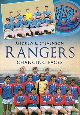 Rangers: Changing Faces, Stevenson, Andrew