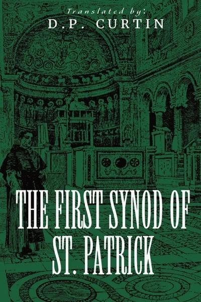 The First Synod Of St. Patrick | St. Patrick Of Ireland | Taschenbuch | Englisch-image
