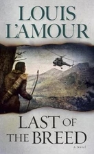 Last of the Breed by L'Amour, Louis