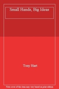 Details About Small Hands Big Ideas By Tony Hart - 
