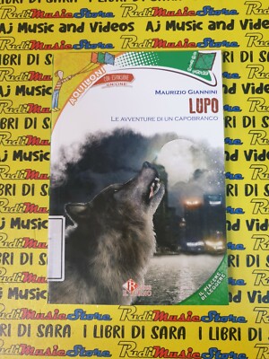 Book libro LUPO le avventure di un capobranco MAURIZIO GIANNINI 2019 RUBINO(L43)