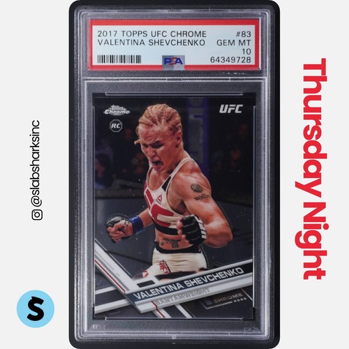 2017 TOPPS CHROME UFC #83 VALENTINA SHEVCHENKO RC ROOKIE PSA 10