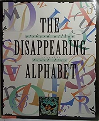 The disappearing alphabet Richard Wilbur