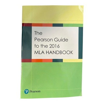 The Pearson Guide to the 2016 MLA HANDBOOK~Pearson Writing Composition B2 18