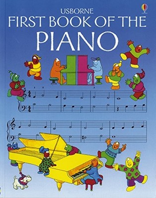 First Book of the Piano (Usborne First Music),Eileen O'Brien
