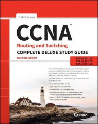 CCNA Routing and Switching Complete Deluxe Study Guide: Exam 100-105, Exa - GOOD