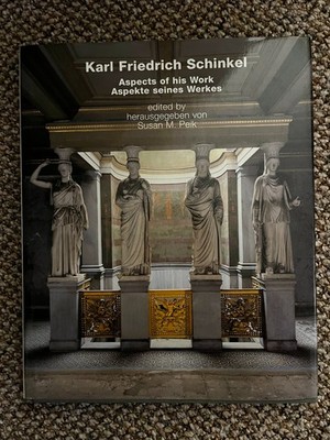 Karl Friedrich Schinkel Aspects Work Susan Peik Architecture