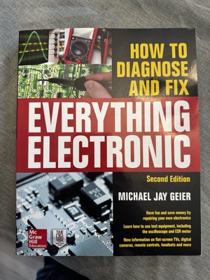 How to Diagnose and Fix Everything Electronic, 2nd Edition by Geier (Paperback)