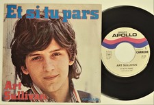 45 tours ART SULLIVAN 29.238 et si tu pars /  j'ai pleuré APOLLO sacem 1976