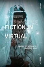 Interactive Fiction in Cinematic Virtual Reality by María Cecili