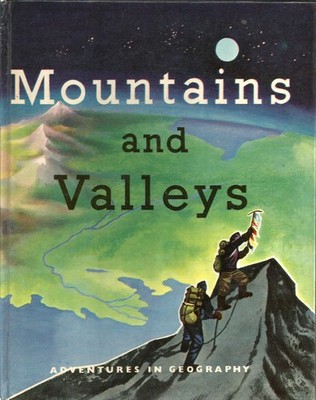 Mountains and Valleys