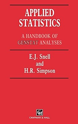 Applied Statistics: Handbook of GENSTAT Analysis (Chapman & Hall/CRC Texts i