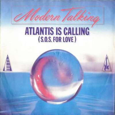 Modern Talking Atlantis Is Calling S.O.S. 7'' Single Vinyl Schallplatte 77313