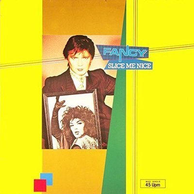 Fancy Slice me nice (1984) [Maxi 12'']
