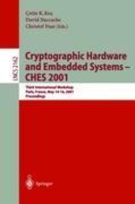 Cetin K. Koc (u. a.) | Cryptographic Hardware and Embedded Systems - CHES 2001