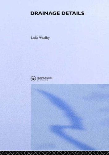 Drainage Details (Builders' Bookshelf),L. Woolley