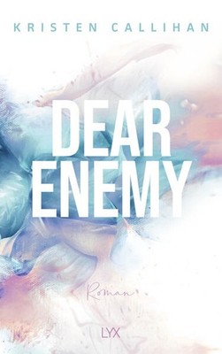 Dear Enemy | Kristen Callihan | deutsch | Dear Enemy