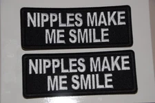 Patch GIFT 1.5"X4 1316 ironon Party Favor biker NIPPLES MAKE ME SMILE FUN UGET2