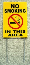 NO SMOKING IN THIS AREA 8" x12" Coroplast Sign with Stake 25 OFF 3 OR MORE 