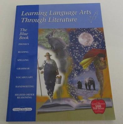 Learning Language Arts Through Literature (The Blue Book) - Teachers Manual