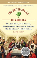 The United States Of Arugula | David Kamp | Taschenbuch | Englisch | 2007