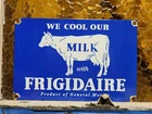 VINTAGE FRIGIDAIRE PORCELAIN SIGN OLD GENERAL MOTORS DAIRY FARM MILK COW FARMING