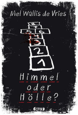 Himmel oder Hölle? | Mel Wallis de Vries | deutsch | Wreed