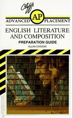 Cliffs Advanced Placement English Literature and Composition Examination Prepara