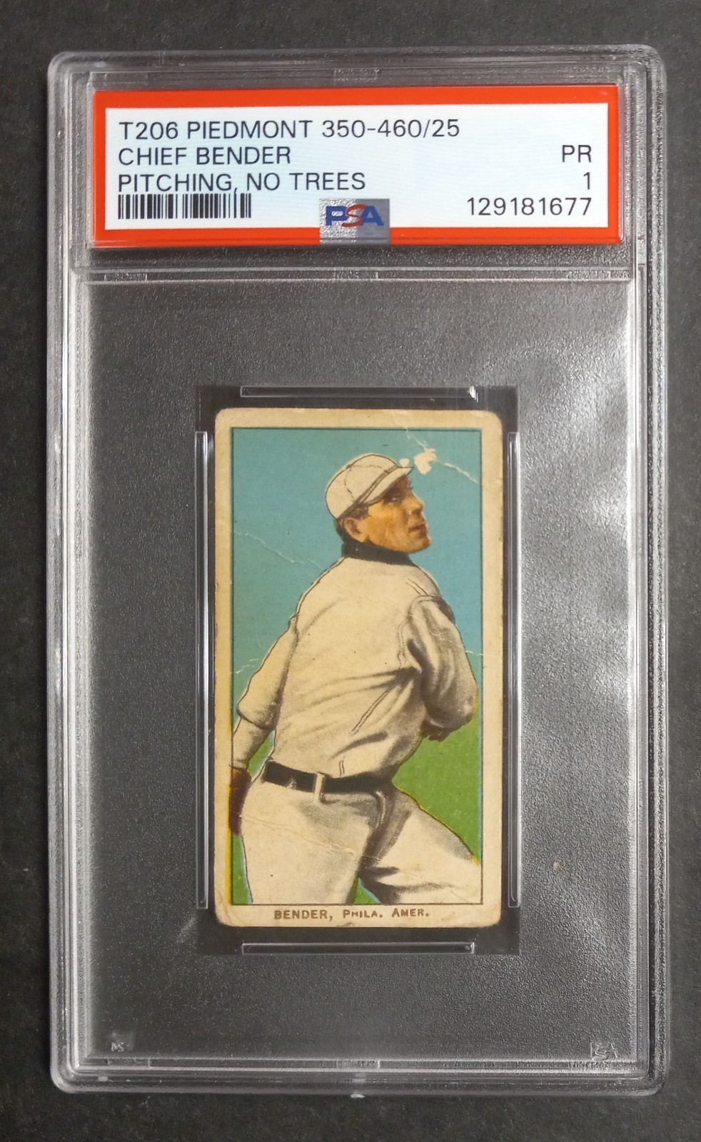 1909-11 T206 - Chief Bender - HOF - Piedmont 350-460/25 - PSA 1 PR