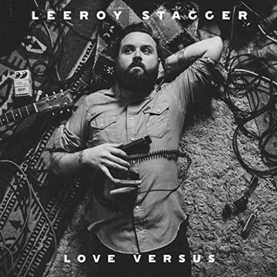 Leeroy Stagger Love Versus CD Canada True North 2017 digisleeve brand new sealed