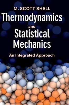 M. Scott Shell Thermodynamics and Statistical Mechanics (Gebundene Ausgabe)