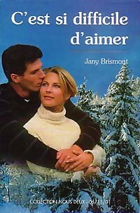 Es ist so schwer zu lieben - Jany Brismont - V2037425