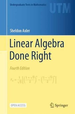 Linear Algebra Done Right - Hardcover, by Axler Sheldon - Very Good