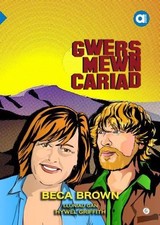 Cyfres Amdani: Gwers Mewn Cariad, Beca Brown