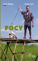 Focy Roman Fodé Cissé Taschenbuch Harmattan Guinée 214 S. FranzöSisch 2020